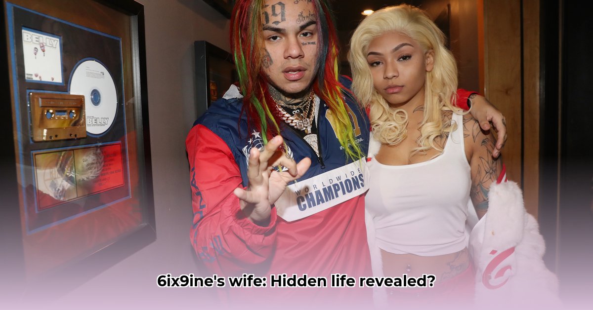 6ix9ine-wife